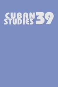 Enlarge image Cover: Cuban Studies 39 - University of Pittsburgh Press