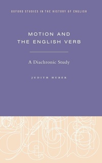 Abbildung von: Motion and the English Verb - Oxford University Press Inc