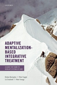 Enlarge image Cover: Adaptive Mentalization-Based Integrative Treatment - Oxford University Press