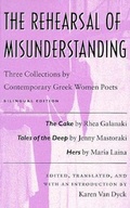 Cover: The Rehearsal of Misunderstanding - Wesleyan University Press