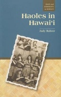 Cover: Haoles in Hawai'i - University of Hawai'i Press