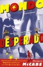 Cover: Mondo Desperado - HarperCollins