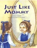 Cover: Just Like Mommy - Merkos L'Inyonei Chinuch