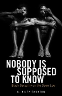 Enlarge image Cover: Nobody Is Supposed to Know - University of Minnesota Press