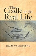Cover: The Cradle of the Real Life - Wesleyan University Press