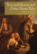 Cover: True and Untrue and Other Norse Tales - University of Minnesota Press