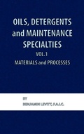 Bild: Oils, Detergents and Maintenance Specialties, Volume 1, Materials and Processes - Chemical Publishing Co Inc.,U.S.