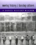 Cover: Moving History/Dancing Cultures - Wesleyan University Press