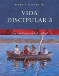 Cover: Vida Discipular 3 La Victoria Del Disipular - Broadman & Holman Publishers