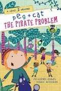 Cover: Peg + Cat: The Pirate Problem: A Level 2 Reader - Candlewick Entertainment