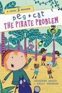 Enlarge image Cover: Peg + Cat: The Pirate Problem: A Level 2 Reader - Candlewick Press,U.S.