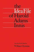 Cover: The Idea File of Harold Adams Innis - University of Toronto Press