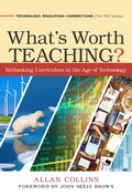 Cover: What's Worth Teaching? - Teachers' College Press