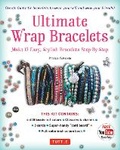 Cover: Ultimate Wrap Bracelets Kit - Tuttle Publishing