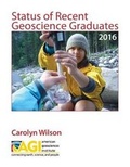 Cover: Status of Recent Geoscience Graduates 2016 - American Geosciences Institute