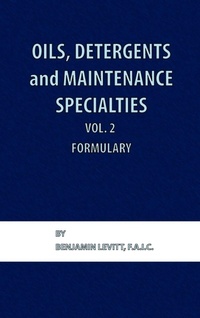 Abbildung von: Oils, Detergents and Maintenance Specialties, Volume 2, Formulary - Chemical Publishing Co Inc.,U.S.