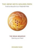 Cover: The Venus Sequence: Opening Your Heart - Gene Keys Publishing