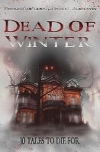 Enlarge image Cover: Dead of Winter - Mighty Quill Books