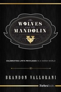 Cover: The Wolves and the Mandolin - Forbes Books