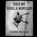Cover: Hold Me Gorilla Monsoon - Opo Books & Objects