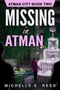 Cover: Missing in Atman - Next World Publishing