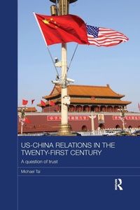 Enlarge image Cover: US-China Relations in the Twenty-First Century - Routledge