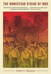 Abbildung von: The Homestead Strike of 1892 - University of Pittsburgh Press