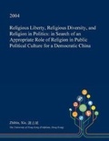Cover: Religious Liberty, Religious Diversity, and Religion in Politics - Open Dissertation Press