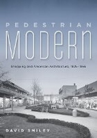 Enlarge image Cover: Pedestrian Modern - University of Minnesota Press
