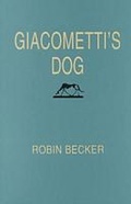 Cover: Giacometti's Dog - University of Pittsburgh Press