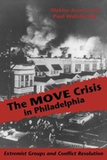 Cover: The MOVE Crisis In Philadelphia - University of Pittsburgh Press