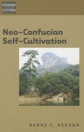 Cover: Neo-Confucian Self-Cultivation - University of Hawai'i Press