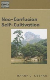 Abbildung von: Neo-Confucian Self-Cultivation - University of Hawai'i Press