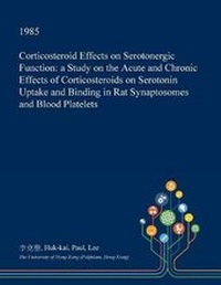 Abbildung von: Corticosteroid Effects on Serotonergic Function - Open Dissertation Press