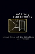 Cover: Solitary Confinement - University of Minnesota Press