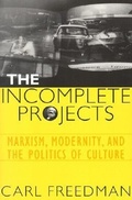 Cover: The Incomplete Projects - Wesleyan University Press