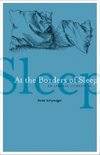 Enlarge image Cover: At the Borders of Sleep - University of Minnesota Press