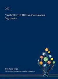 Enlarge image Cover: Verification of Off-Line Handwritten Signatures - Open Dissertation Press