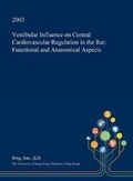 Cover: Vestibular Influence on Central Cardiovascular Regulation in the Rat - Open Dissertation Press