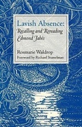 Cover: Lavish Absence - Wesleyan University Press