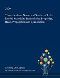 Enlarge image Cover: Theoretical and Numerical Studies of Left-Handed Materials - Open Dissertation Press