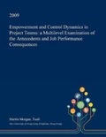 Cover: Empowerment and Control Dynamics in Project Teams - Open Dissertation Press