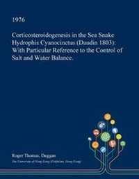 Abbildung von: Corticosteroidogenesis in the Sea Snake Hydrophis Cyanocinctus (Daudin 1803) - Open Dissertation Press
