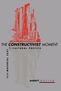 Cover: The Constructivist Moment - Wesleyan University Press