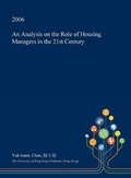 Cover: An Analysis on the Role of Housing Managers in the 21st Century - Open Dissertation Press