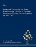 Cover: Gathering in On-Street Parking Space - Open Dissertation Press