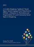 Cover: A Livable Hongkong Epiphytic Social Space - Open Dissertation Press