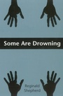 Cover: Some Are Drowning - University of Pittsburgh Press