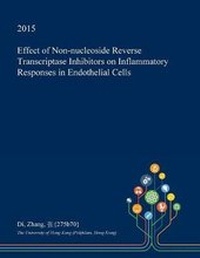 Enlarge image Cover: Effect of Non-Nucleoside Reverse Transcriptase Inhibitors on Inflammatory Responses in Endothelial Cells - Open Dissertation Press
