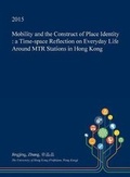 Cover: Mobility and the Construct of Place Identity - Open Dissertation Press